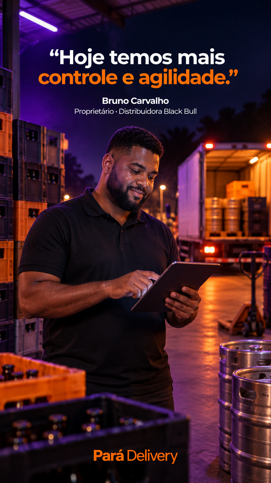 Bruno Carvalho, Proprietário · Distribuidora Black Bull: “Hoje temos mais controle e agilidade.”