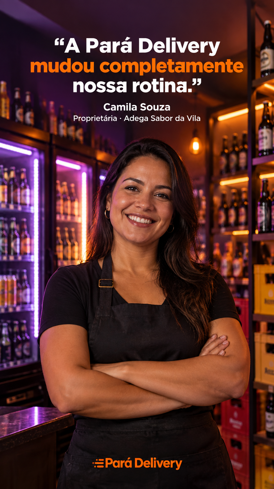 Camila Souza, Proprietária · Adega Sabor da Vila: “A Pará Delivery mudou completamente nossa rotina.”